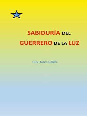 cover image of Sabiduría  del  Guerrero de La Luz